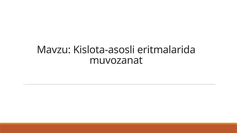 Kislota-asosli eritmalarida muvozanat