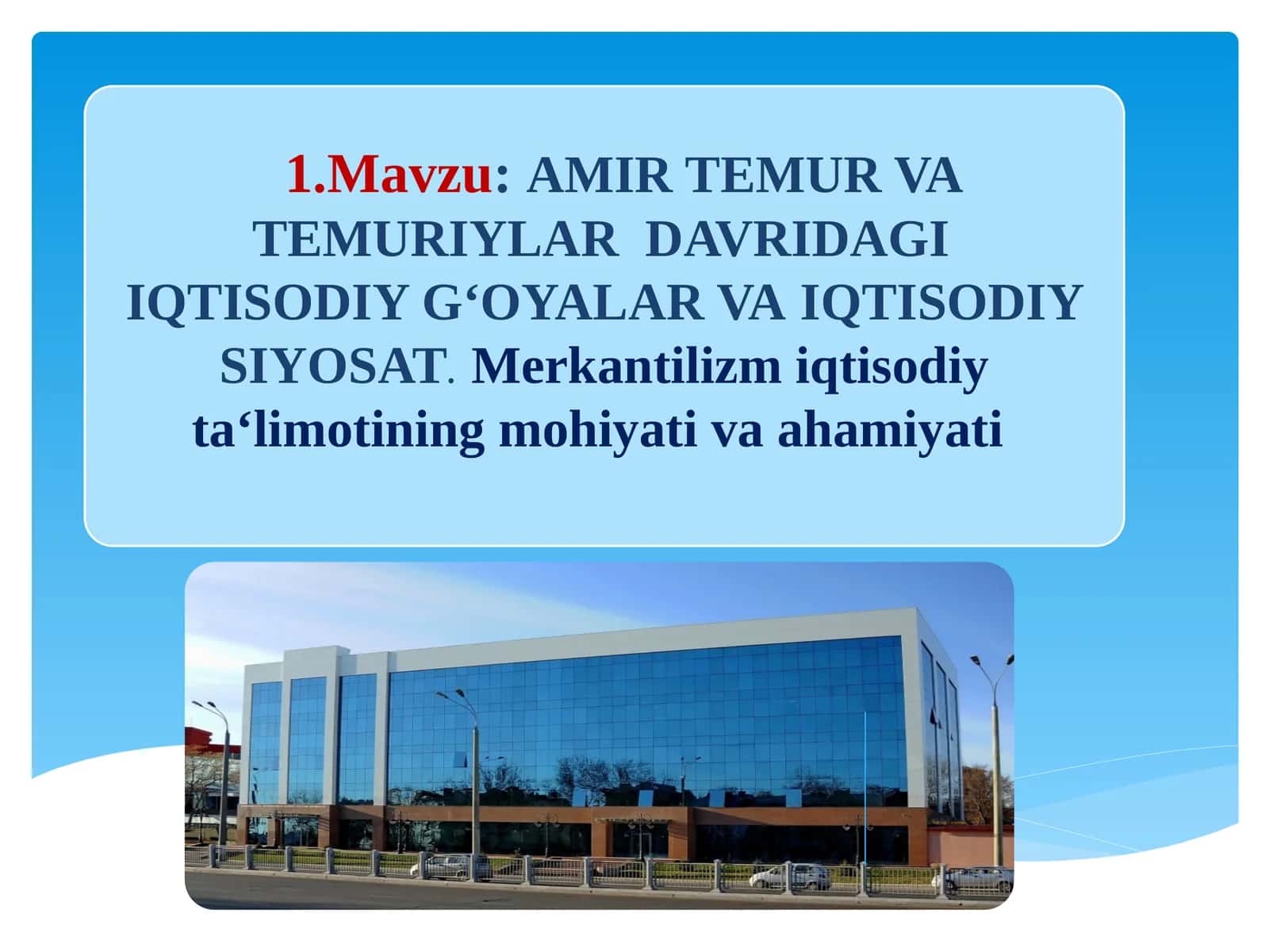 AMIR TEMUR VA TEMURIYLARDAVRIDAQIQTISODIYG‘OYALAR VA IQTISODIY SIYOSAT