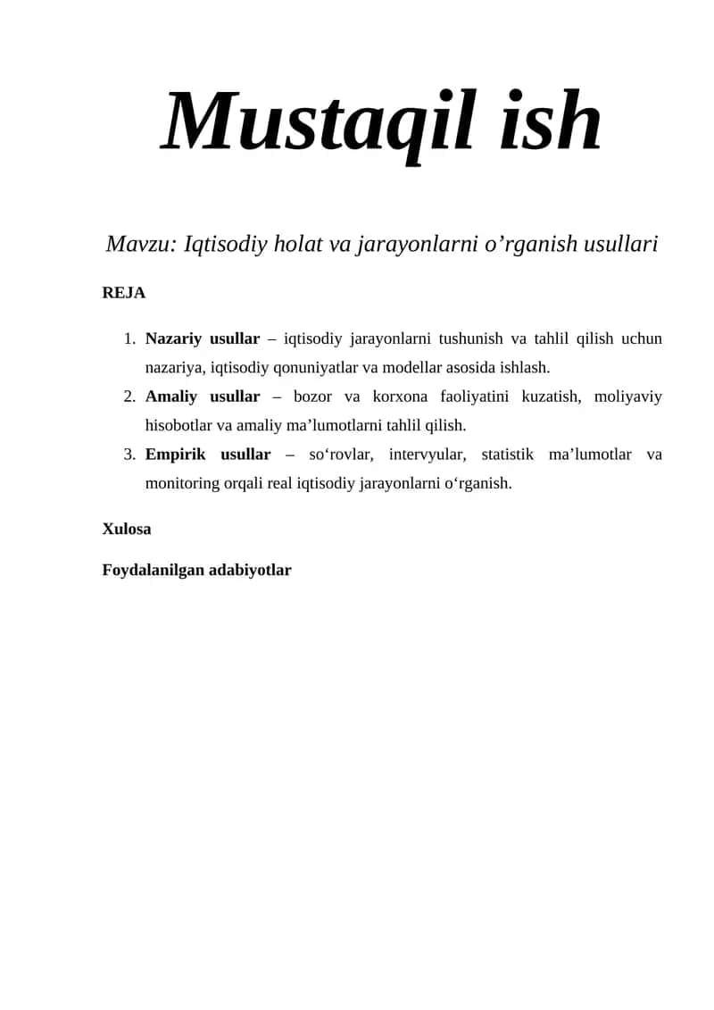 Iqtisodiy holat va jarayonlarni o’rganish usullari