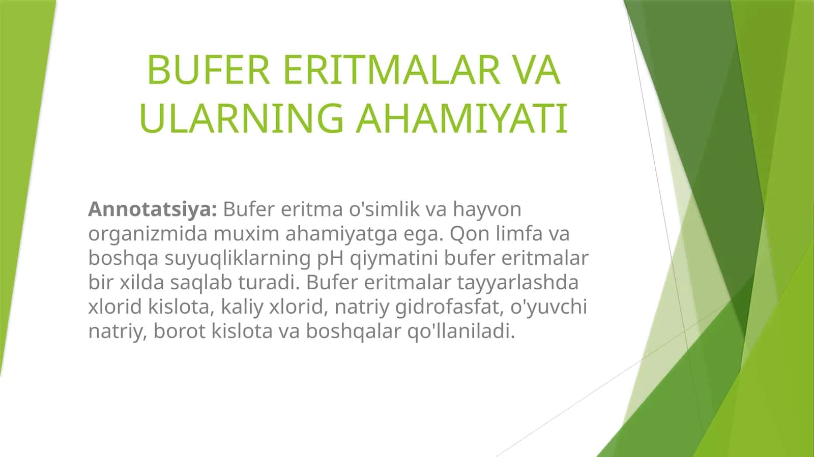 BUFER ERITMALAR VA ULARNING AHAMIYATI