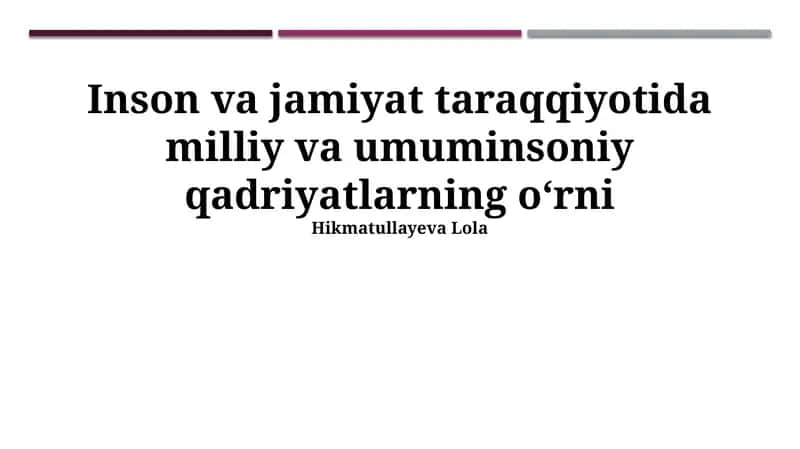 Madaniyat va san'atning qadriyatlarni targ'ib qilishdagi o'rni