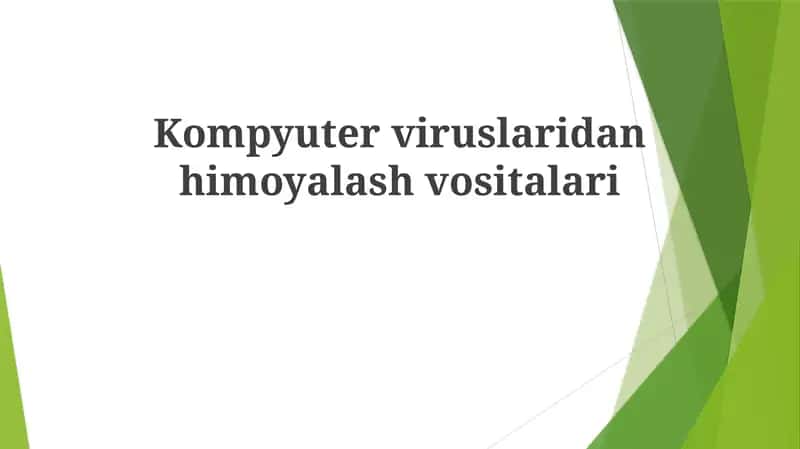 Kompyuterviruslaridanhimoyalashvositalari