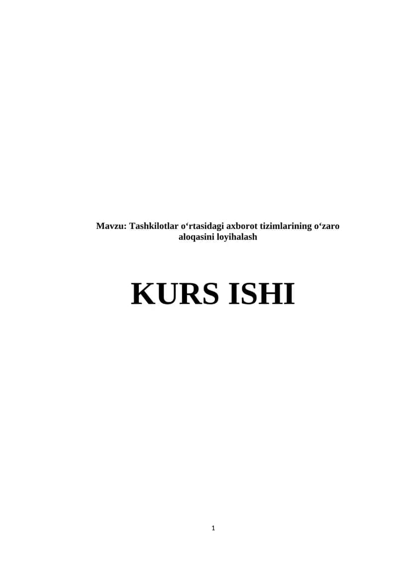 Tashkilotlar oʻrtasidagi axborot tizimlarining oʻzaro aloqasini loyihalash