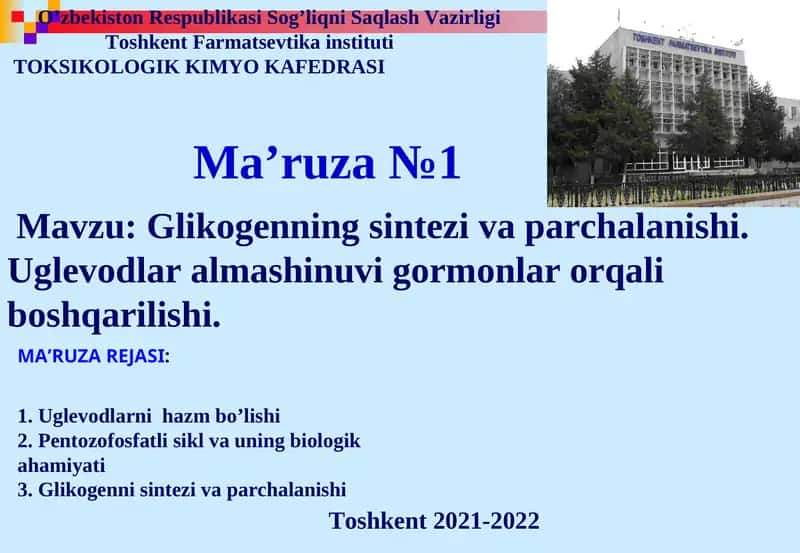 Glikogenning sintezi va parchalanishi