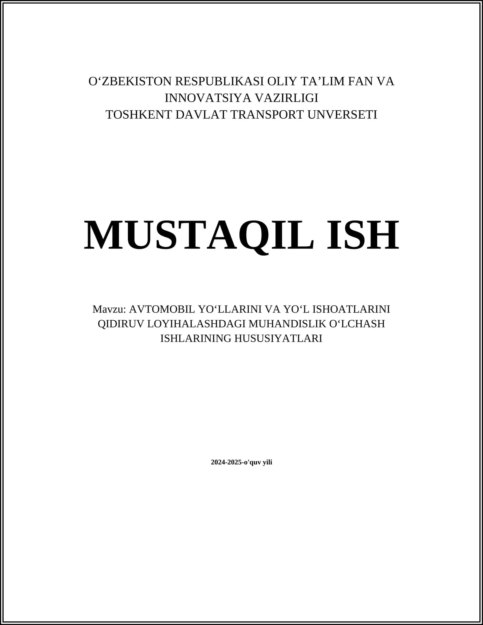 AVTOMOBIL YOʻLLARINI VA YOʻL ISHOATLARINI QIDIRUV LOYIHALASHDAGI MUHANDISLIK OʻLCHASH ISHLARINING HUSUSIYATLARI