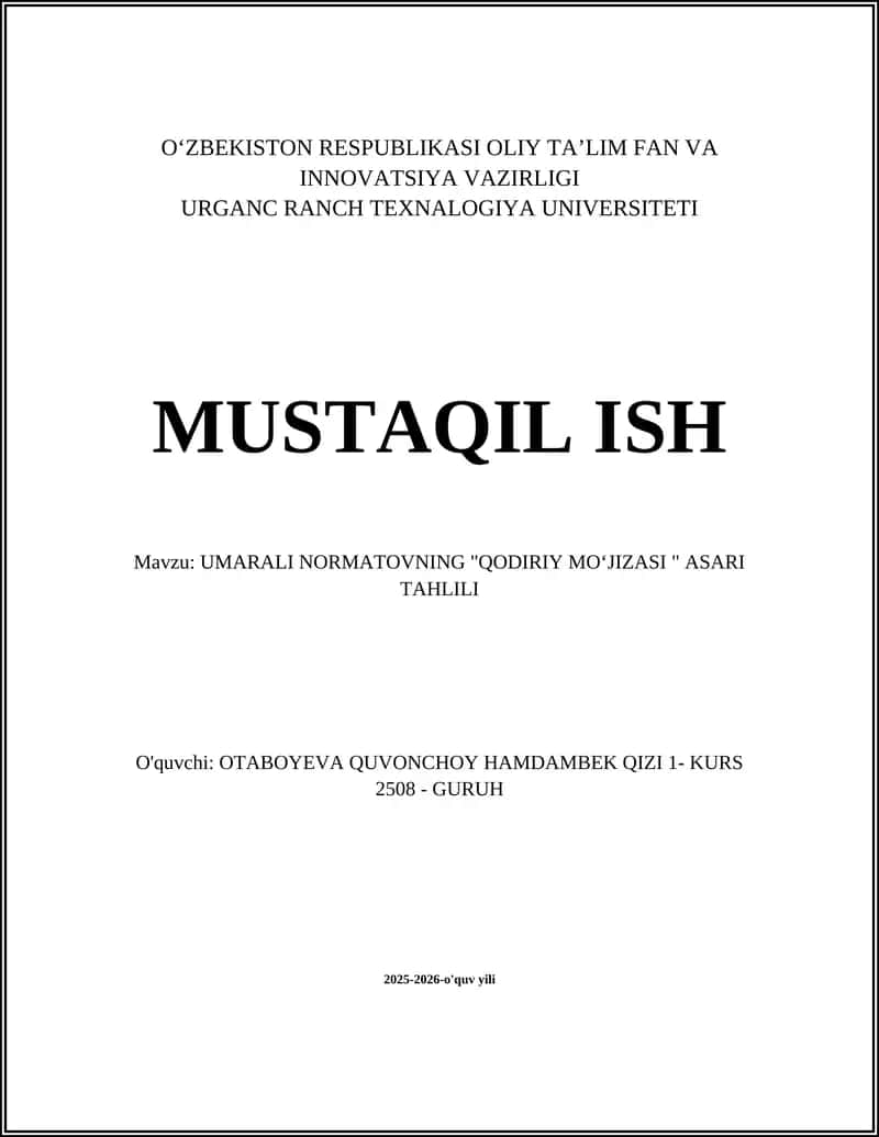 UMARALI NORMATOVNING "QODIRIY MOʻJIZASI " ASARI TAHLILI