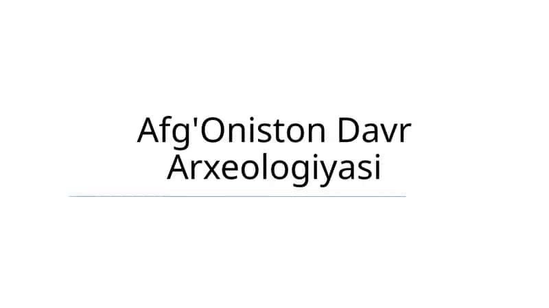 Afg'Oniston Davr Arxeologiyasi