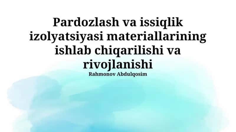 Issiqlik va tovush o'tkazmaydigan materiallar