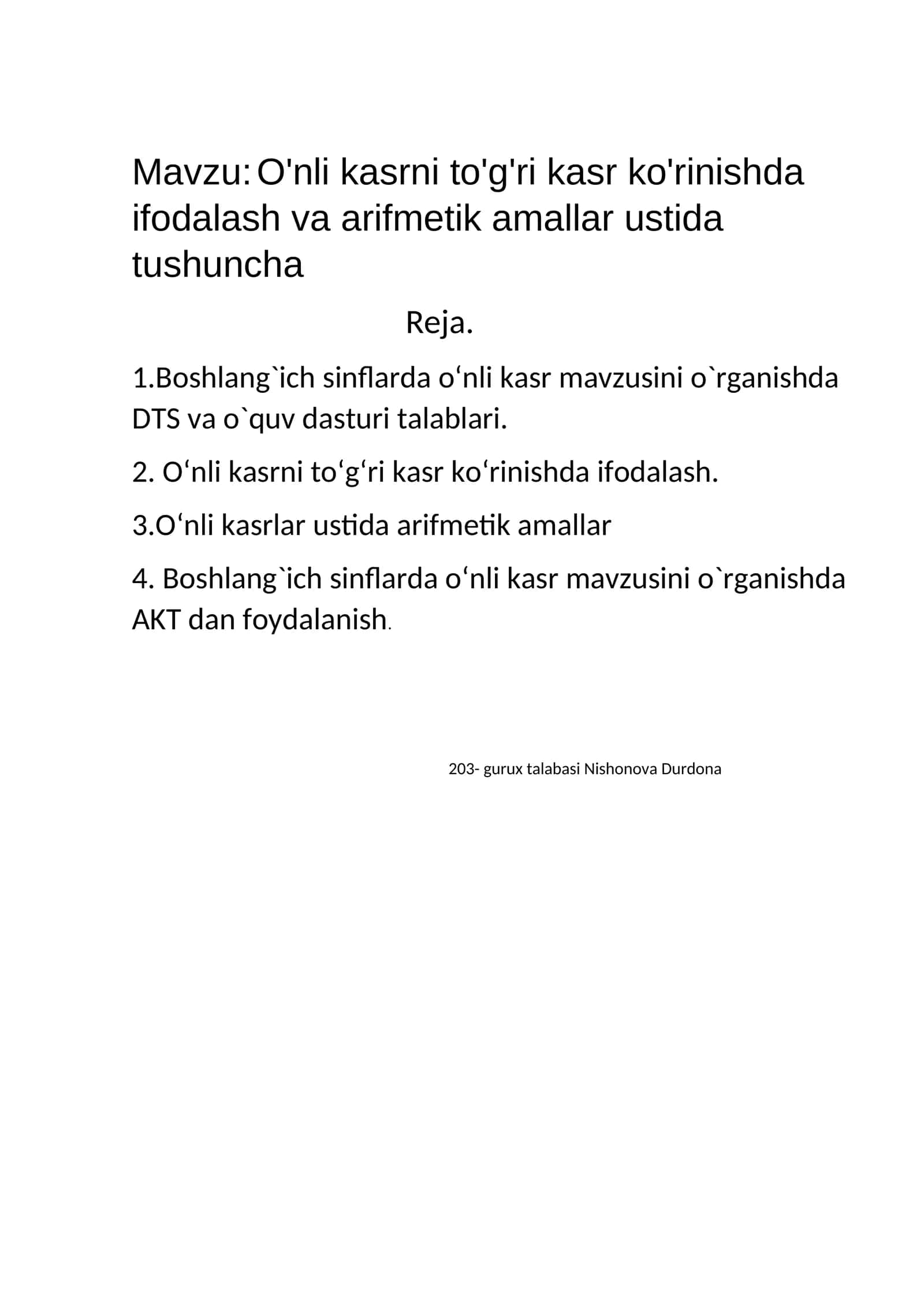 O'nli kasrni to'g'ri kasr ko'rinishda ifodalash va arifmetik amallar ustida tushuncha