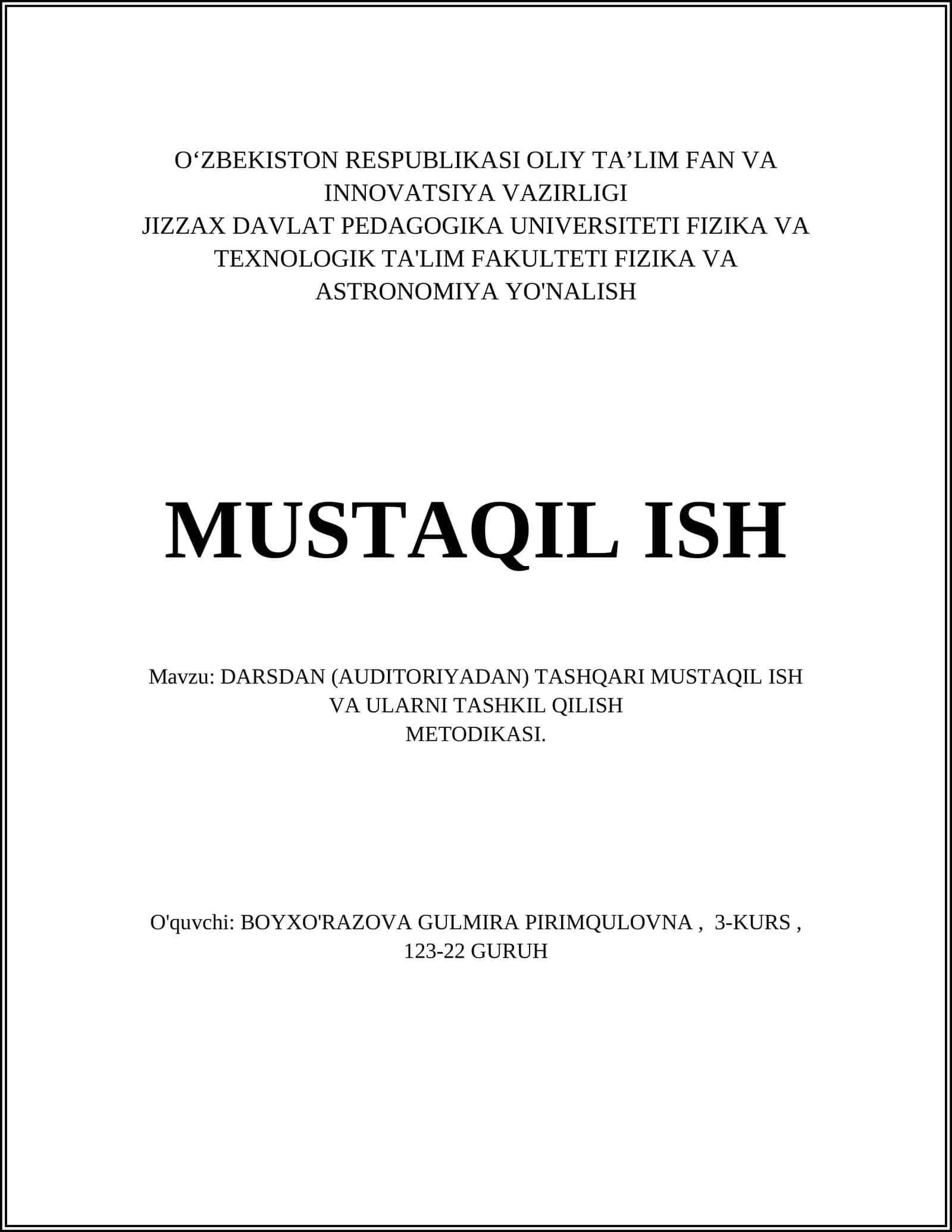 DARSDAN (AUDITORIYADAN) TASHQARI MUSTAQIL ISH VA ULARNI TASHKIL QILISH METODIKASI