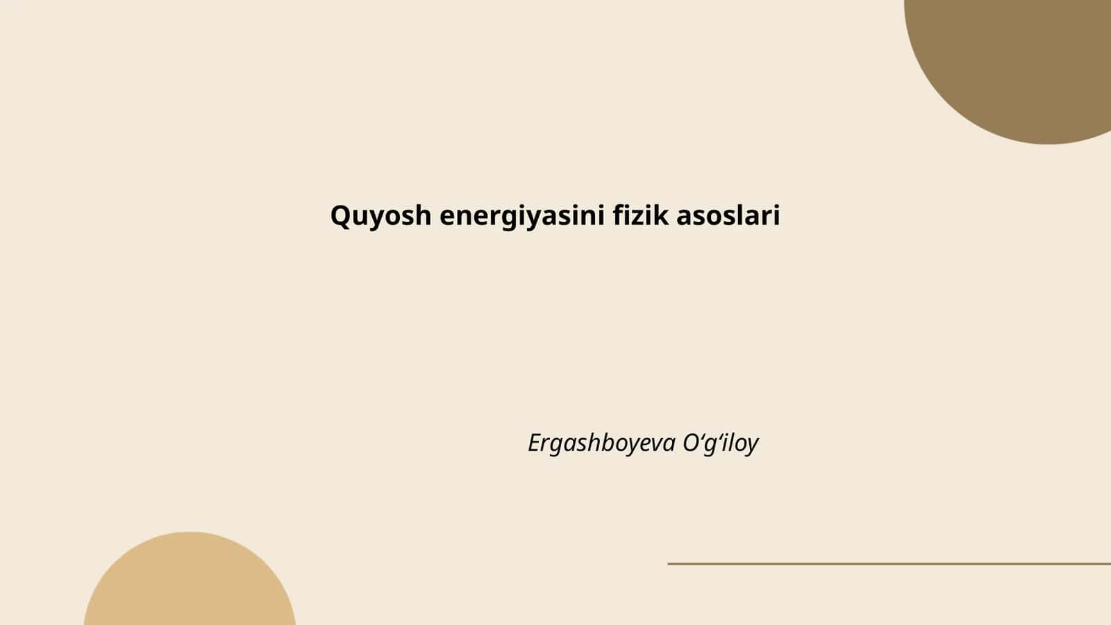 Quyosh energiyasini fizik asoslari