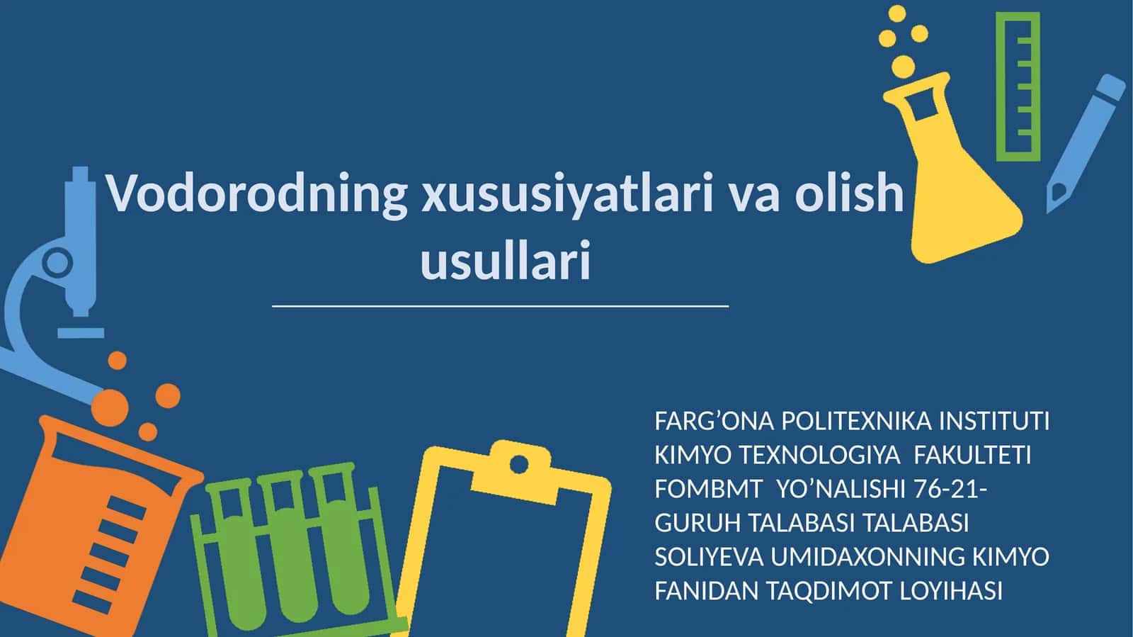 Vodorodning xususiyatlari va olish usullari