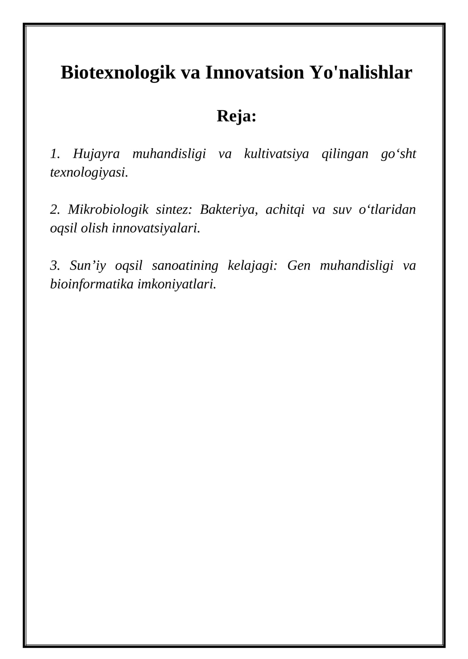 Biotexnologik va Innovatsion Yo'nalishlar