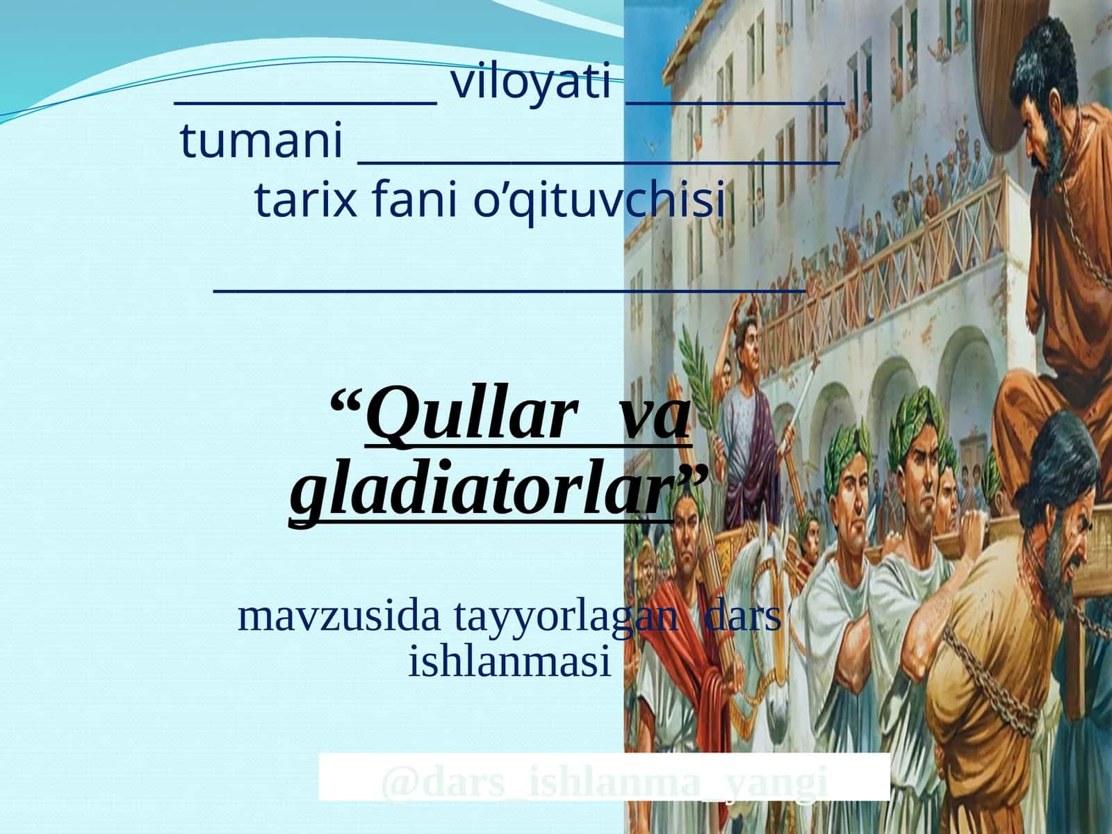 Qullar va gladiatorlar