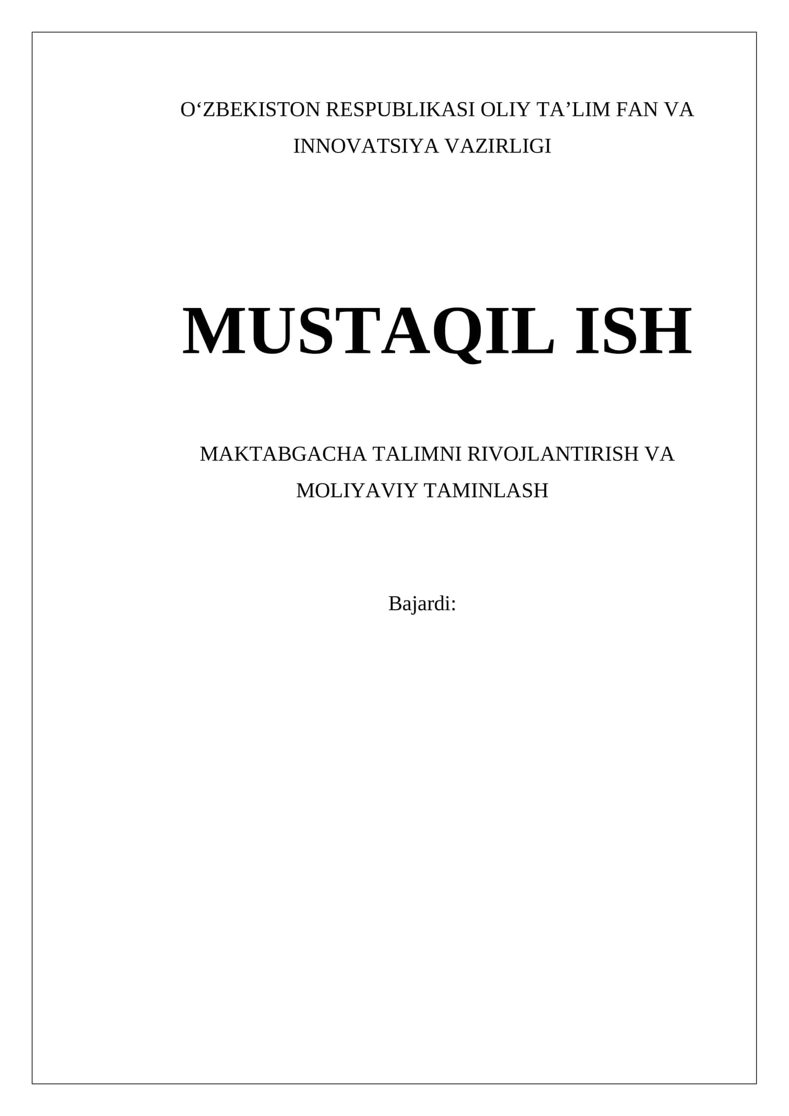 Maktabgacha talimning rivojlanishi va moliyaviy taminlash masalalari