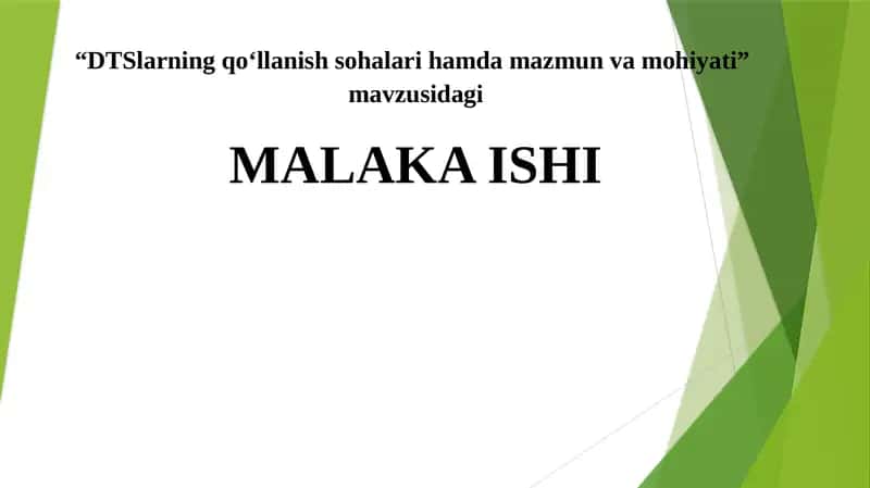 DTSlarning qo‘llanish sohalari hamdamazmun va mohiyati