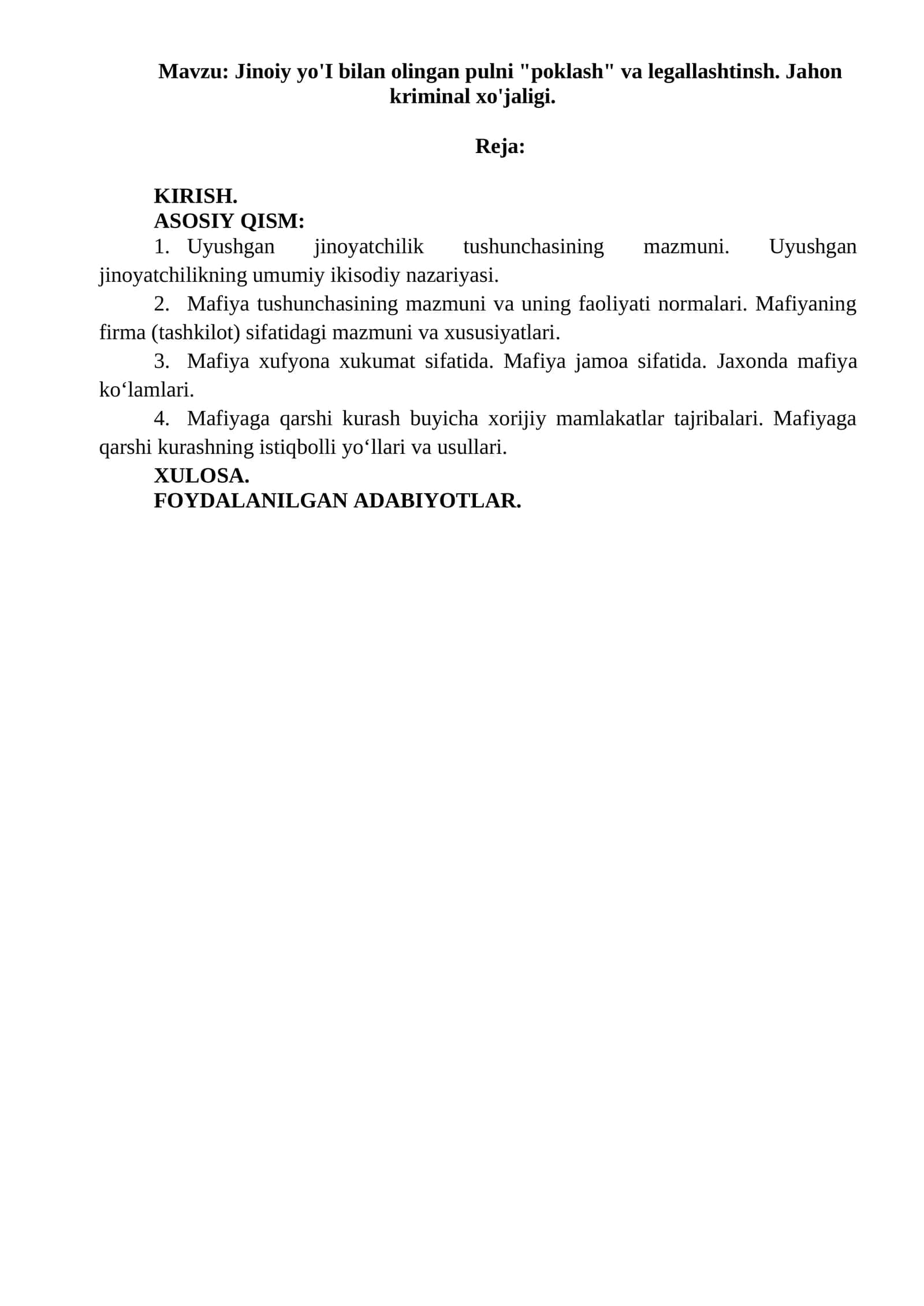 Jinoiy yo'I bilan olingan pulni "poklash" va legallashtinsh. Jahon kriminal xo'jaligi