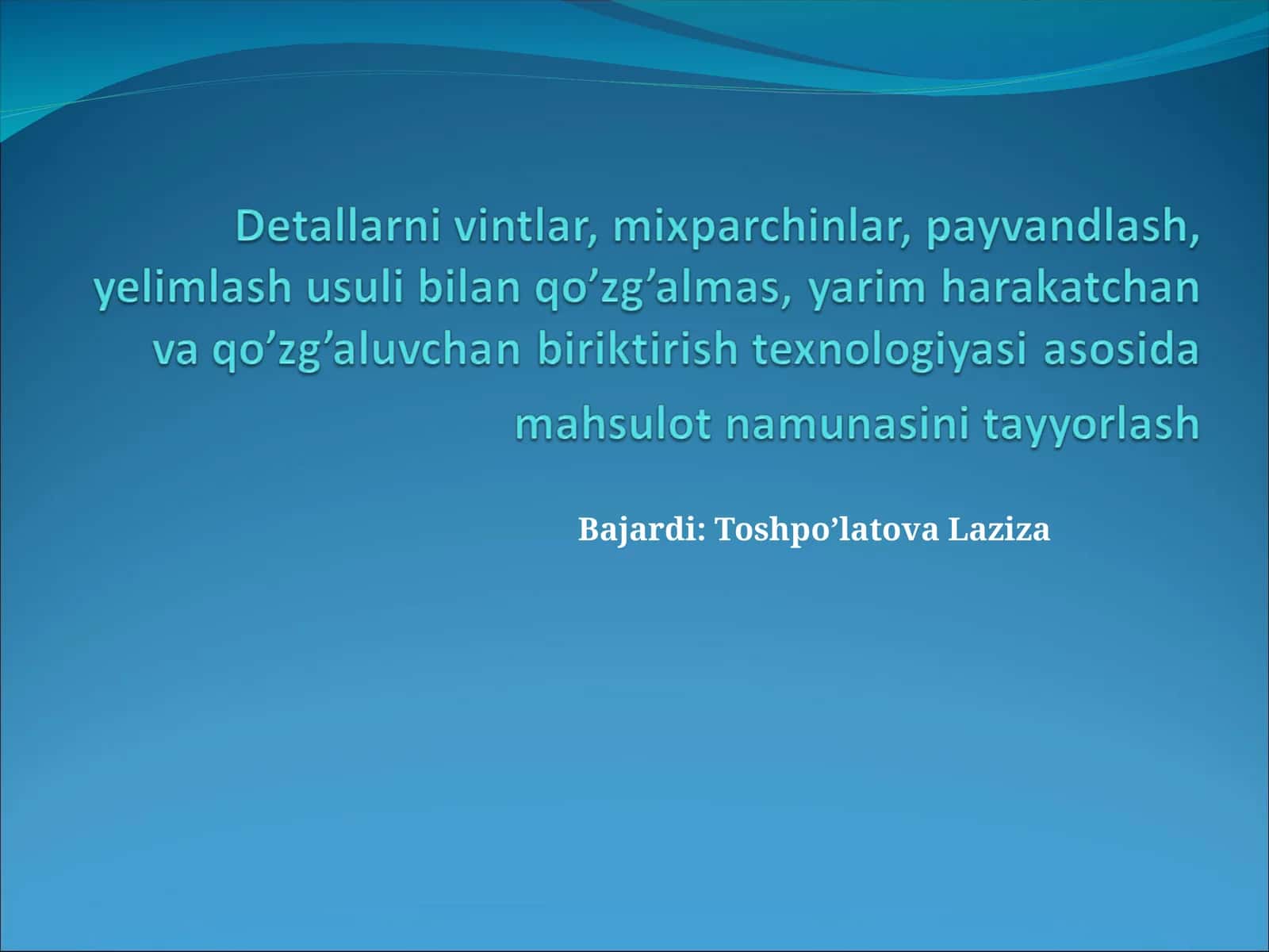 Bajardi: Toshpo’latova Laziza