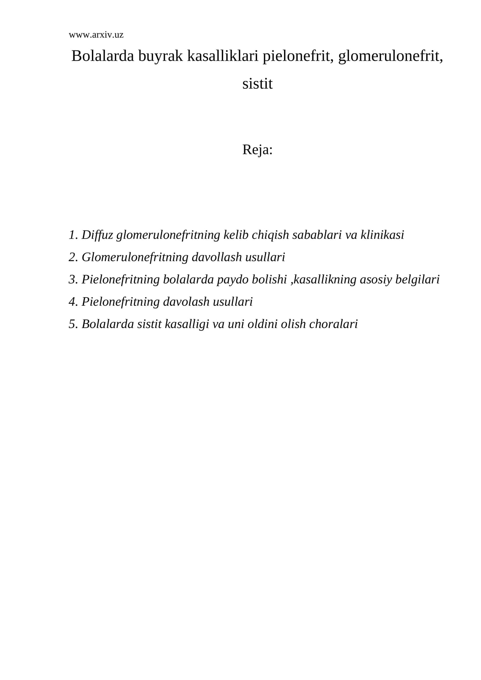 Bolalarda buyrak kasalliklari pielonefrit, glomerulonefrit, sistit