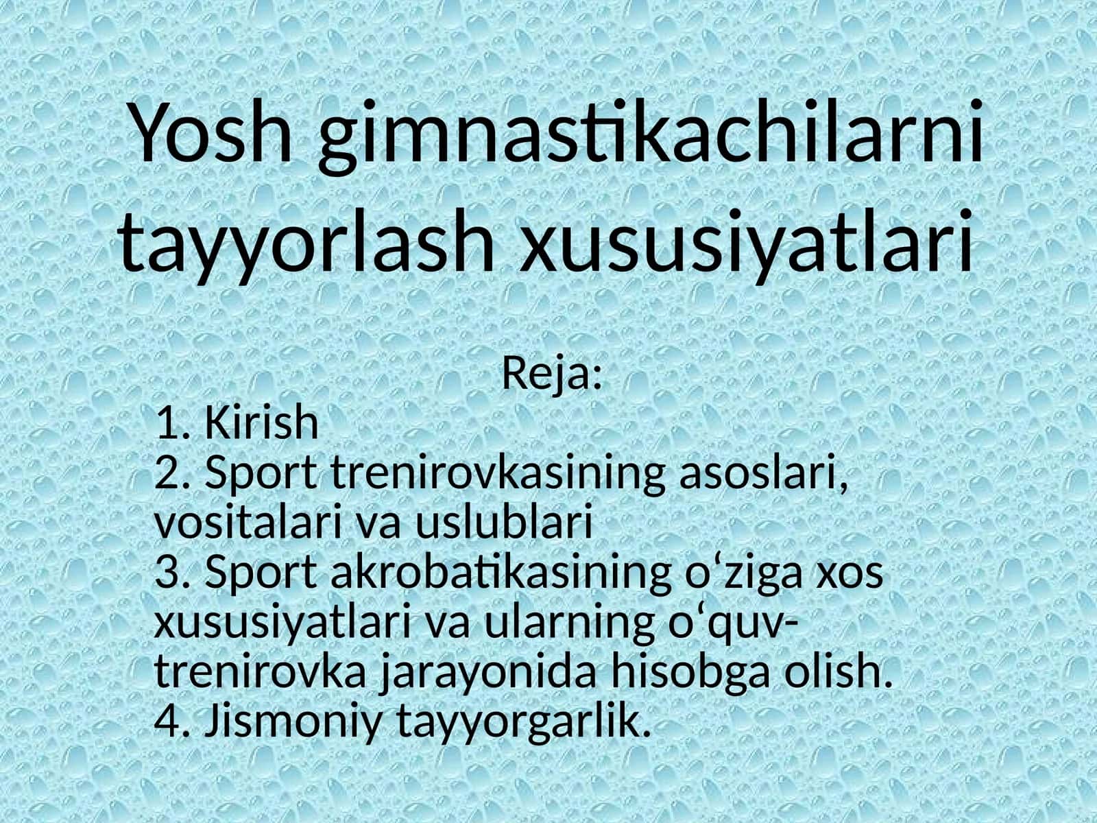 Yosh gimnastikachilarni tayyorlash xususiyatlari
