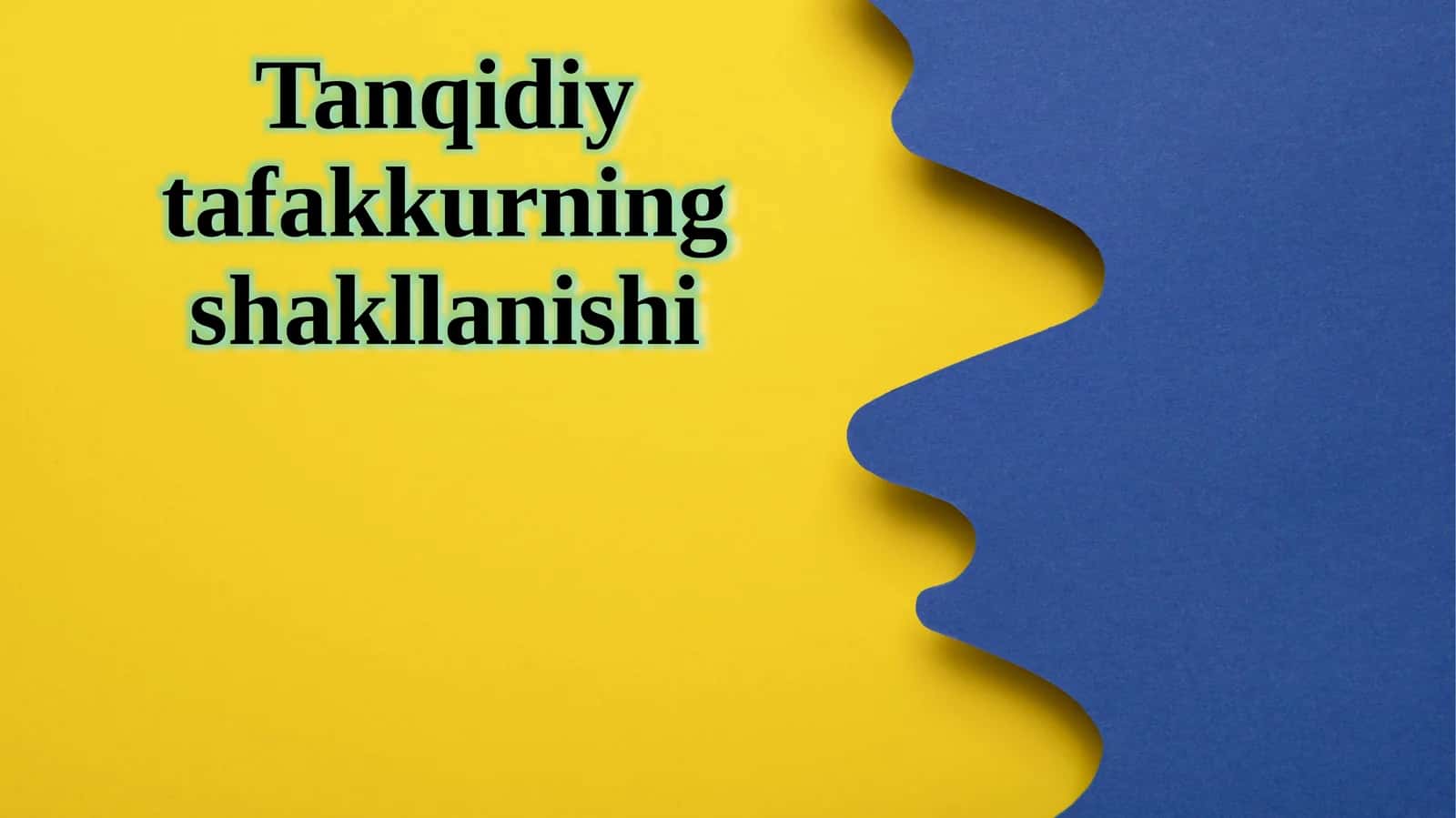 Tanqidiy tafakkurning shakllanishi