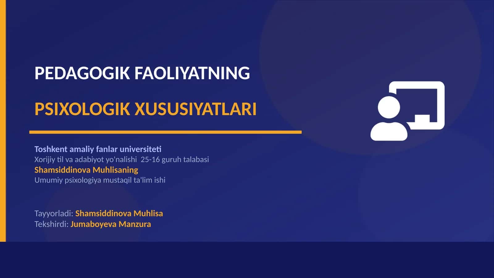 Psixologik Faoliyatning Psixologik Xususiyatlari