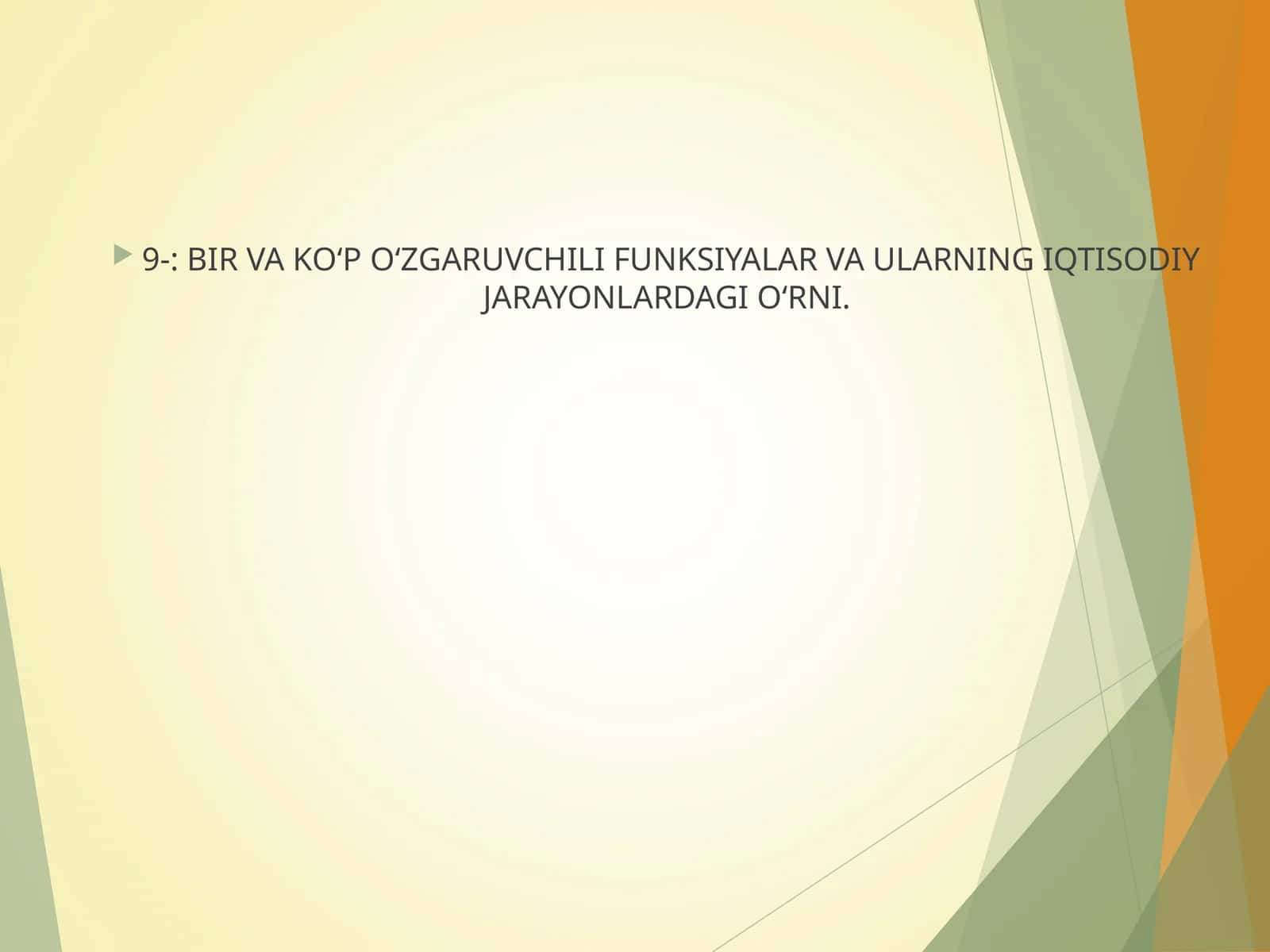 Funksiyaning IQTISODIY JARAYONLARDAGI O'RNI