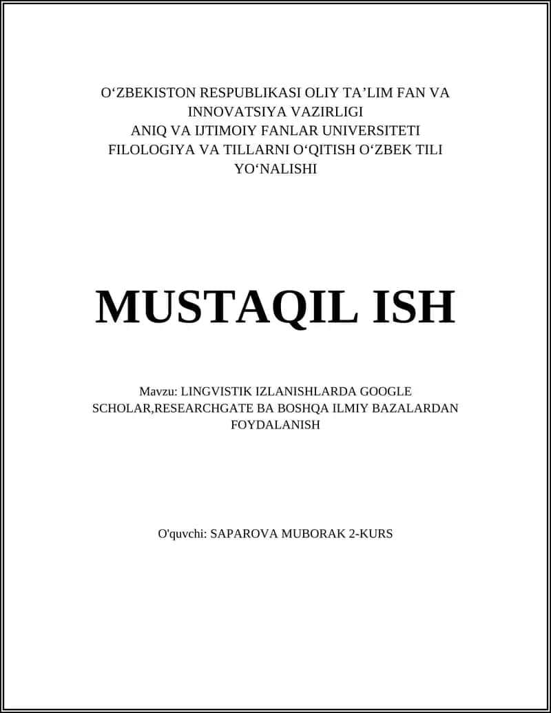 LINGVISTIK IZLANISHLARDA GOOGLE SCHOLAR,RESEARCHGATE BA BOSHQA ILMIY BAZALARDAN FOYDALANISH