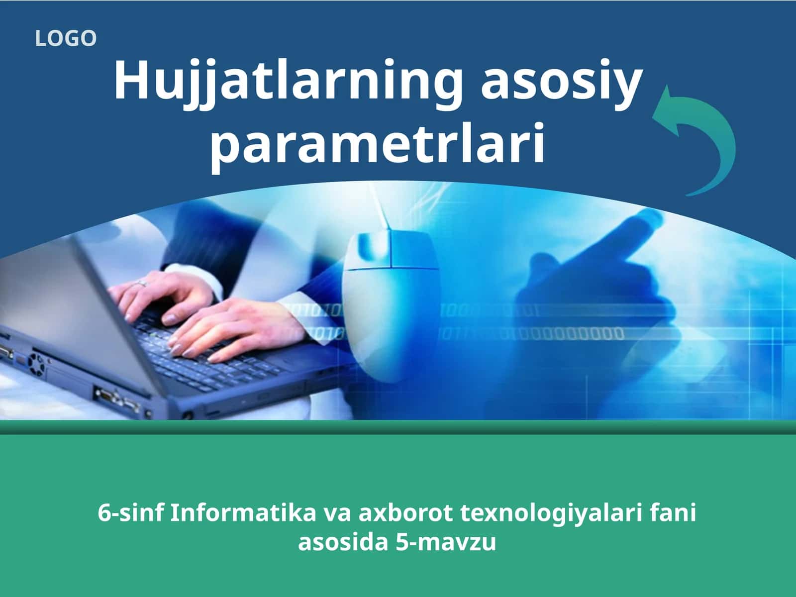 6-sinf Informatika Hujjatlarning asosiy parametrlari