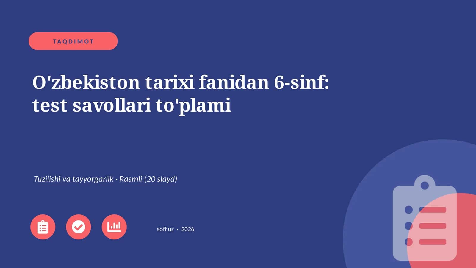 O'zbekiston tarixi fanidan 6-sinf: test savollari to'plami
