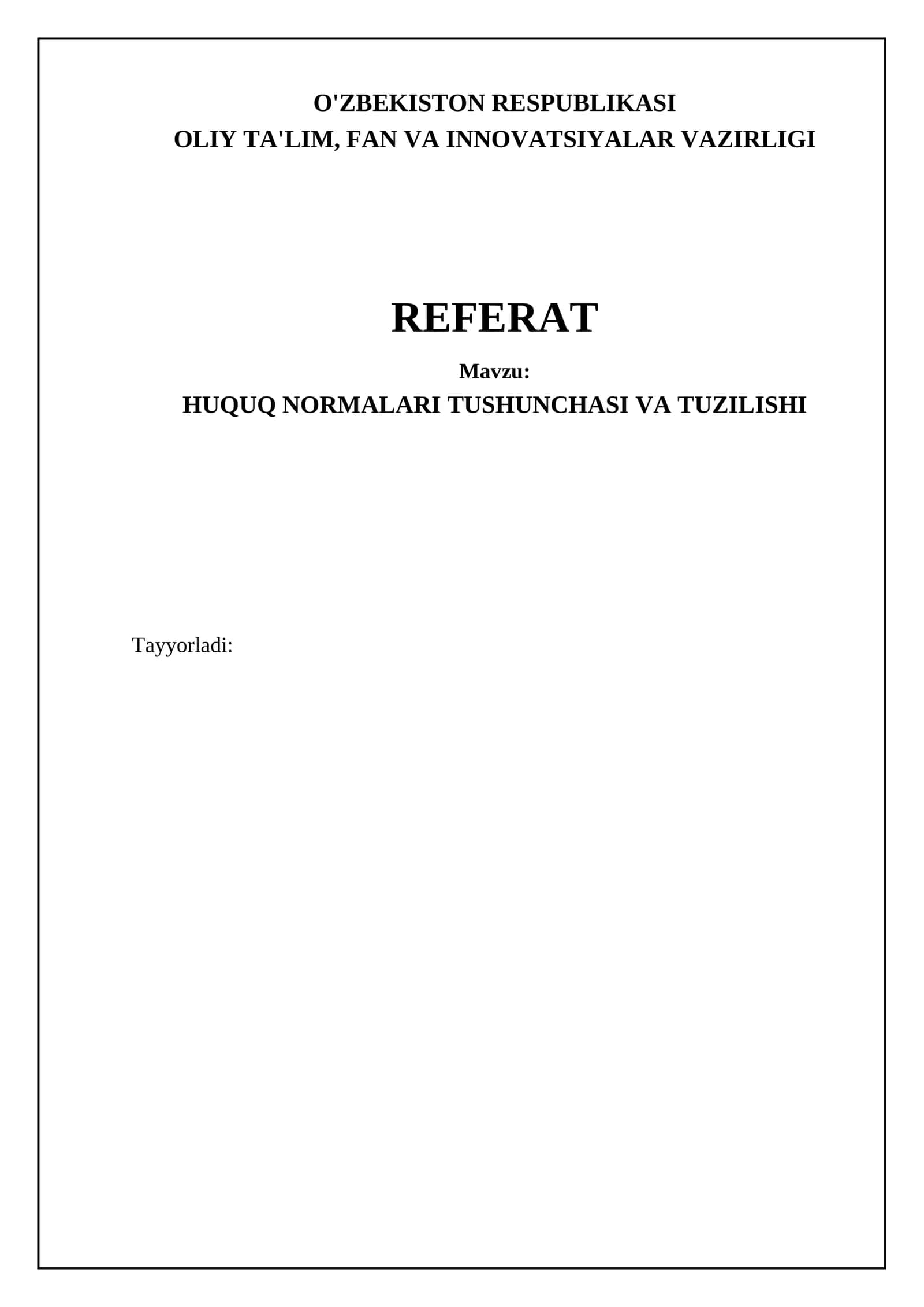 HUQUQ NORMALARI TUSHUNCHASI VA TUZILISHI