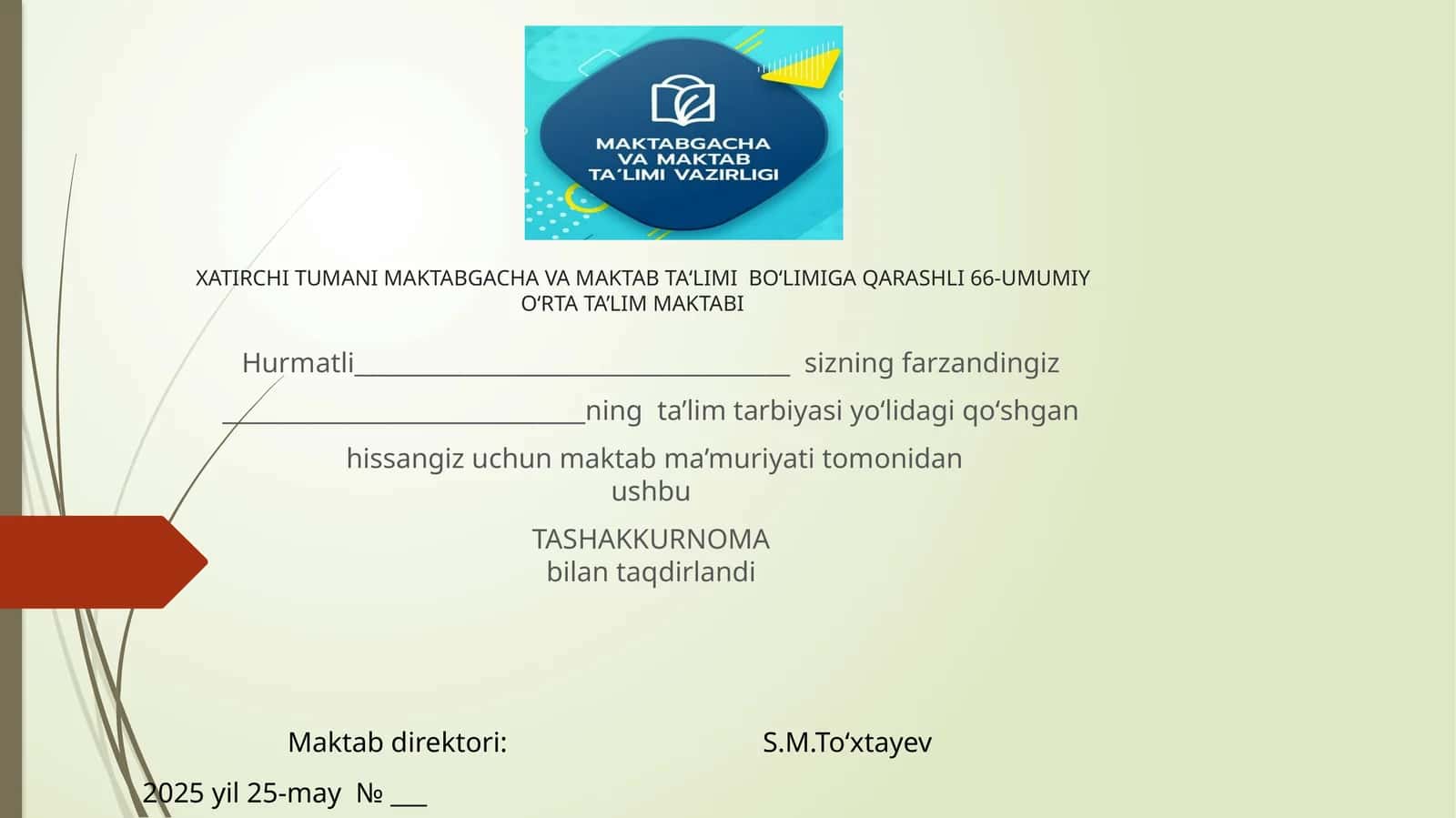 XATIRCHI TUMANI MAKTABGACHA VA MAKTAB TAʻLIMI BOʻLIMIGA QARASHLI 66-UMUMIY OʻRTA TA’LIM MAKTABI