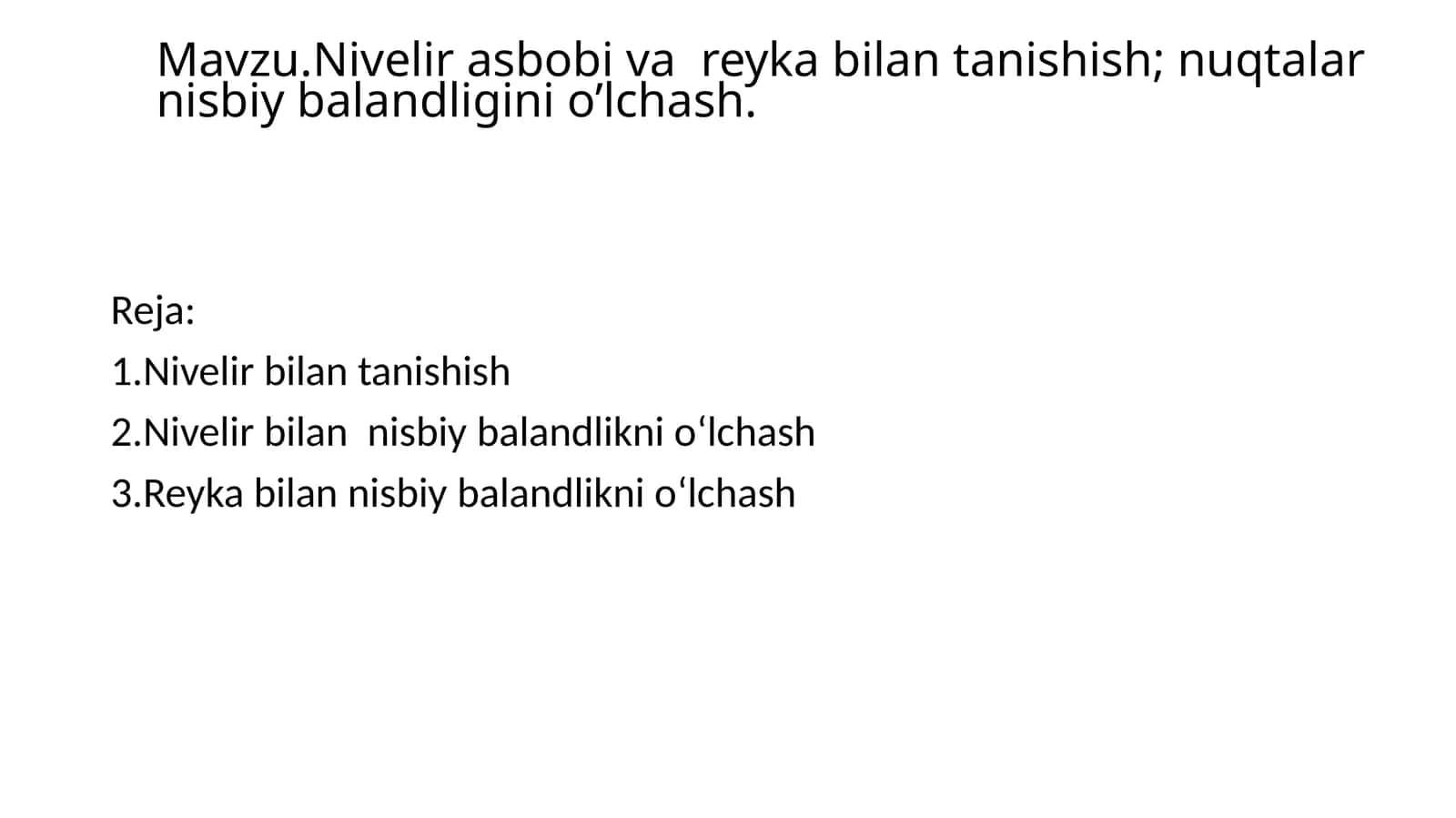 Nivelir asboblari va reyka