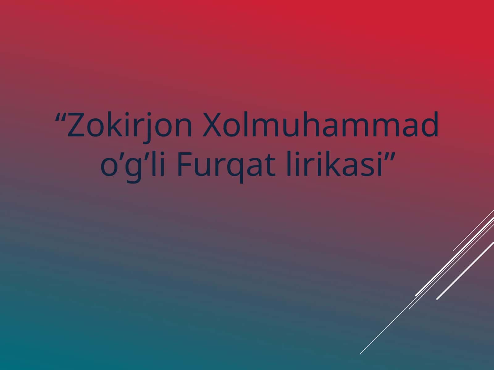 Zokirjon Xolmuhammad o’g’li Furqat lirikasi