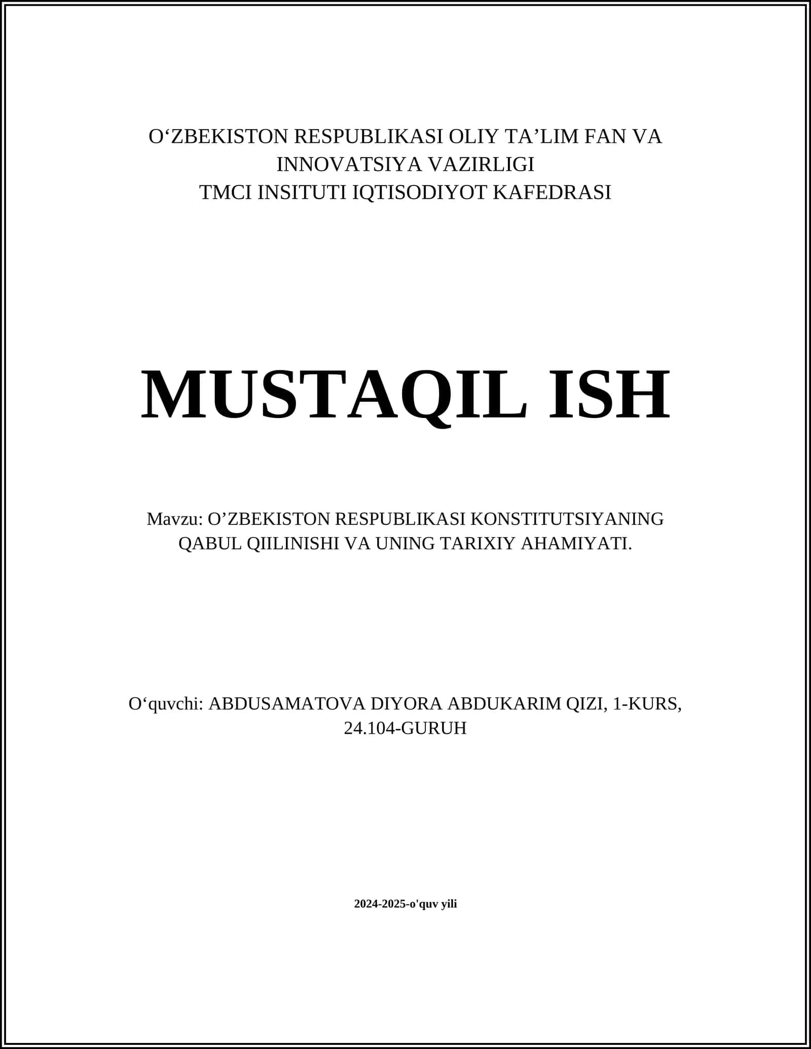 O‘ZBEKISTON RESPUBLIKASI KONSTITUTSIYANING QABUL QIILINISHI VA UNING TARIXIY AHAMIYATI