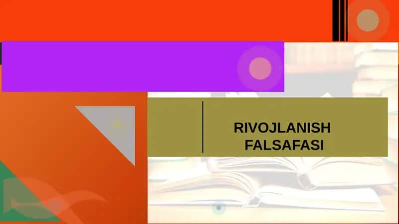 RIVOJLANISH FALSAFASI