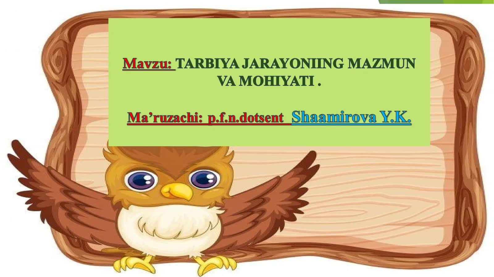 Tarbiya jarayonining mohiyati, ahamiyati va vazifalari
