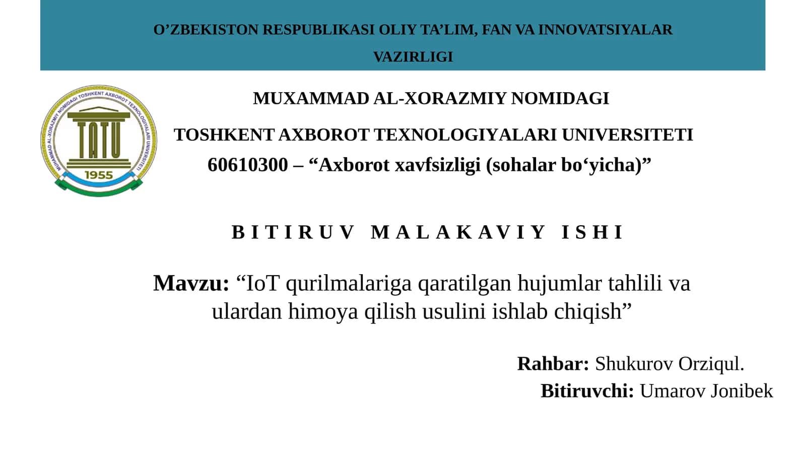IOT qurilmalariga qaratilgan hujumlar tahlili va ulardan himoya qilish usulini ishlab chiqish