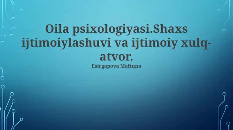 Oilada Ijtimoiy Xulq-Atvorning Shakillanishi