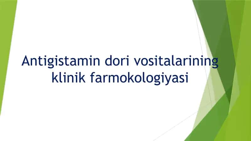 Antigistamin dori vositalarining klinik farmokologiyasi