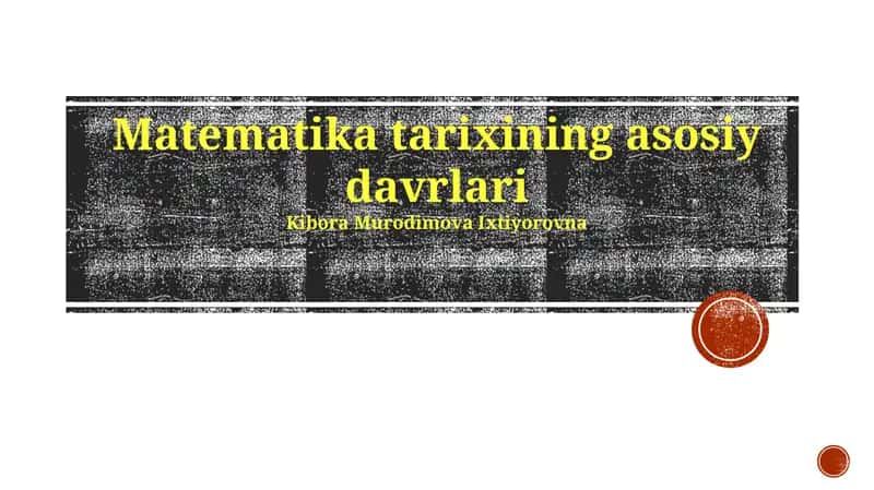Matematika tarixining asosiy davrlari