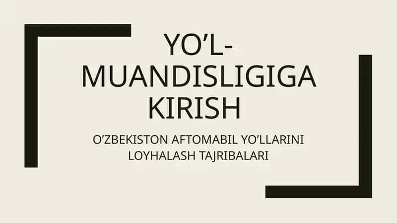 yo'l muhandisligiga kirish