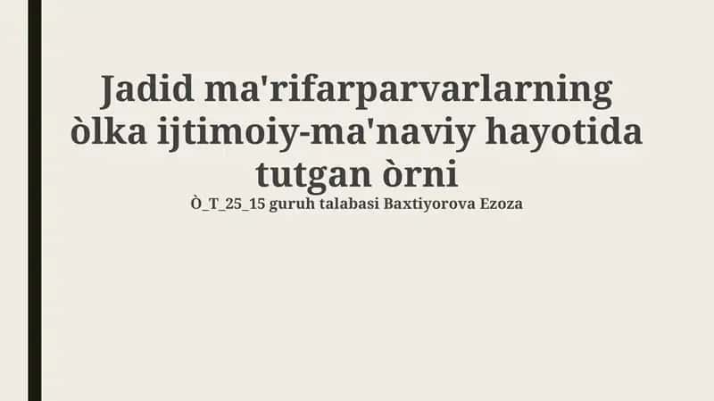 Jadid ma'rifatchilarining ijtimoiy-ma'naviy hayotdagi o'rni