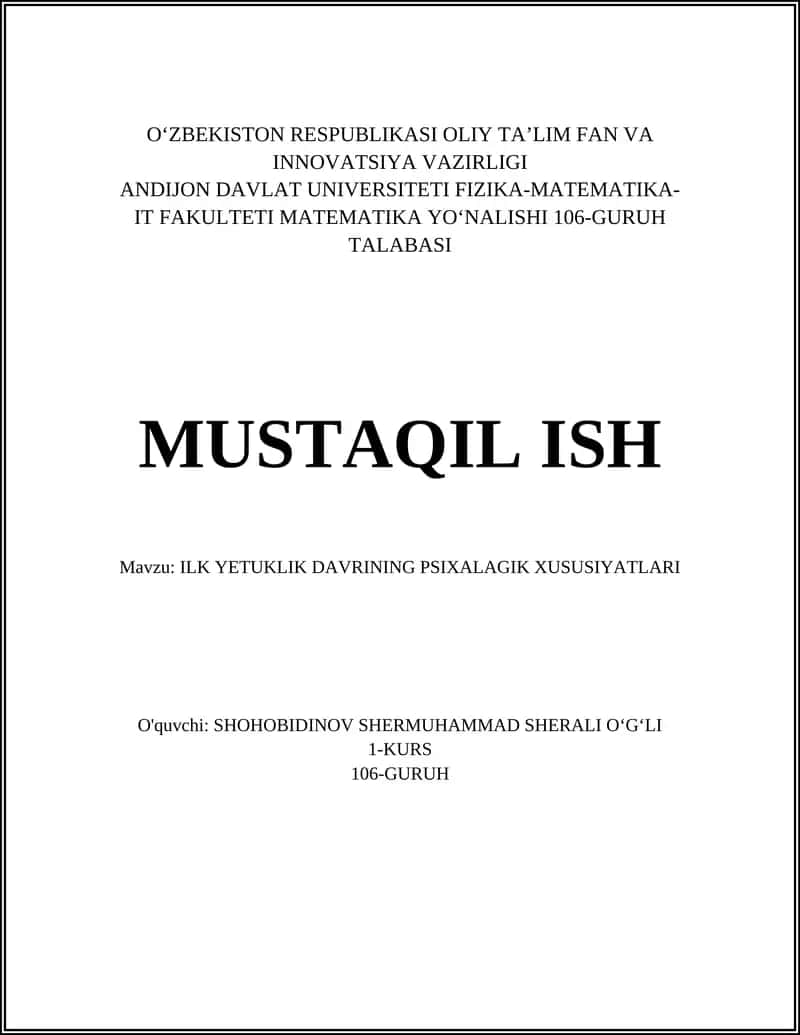 ILK YETUKLIK DAVRINING PSIXALAGIK XUSUSIYATLARI