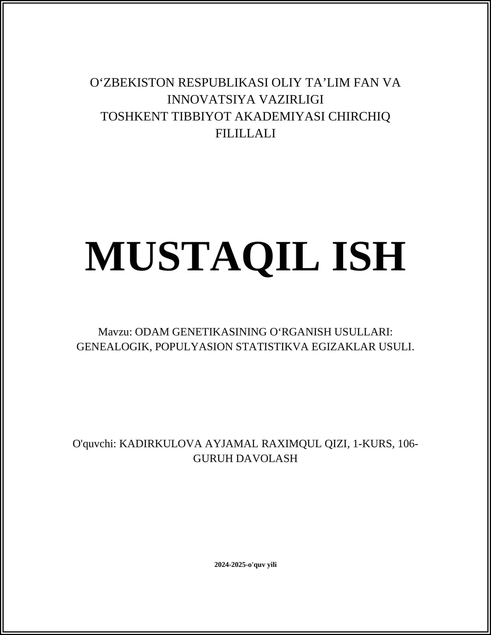 ODAM GENETIKASINING O‘RGANISH USULLARI: GENEALOGIK, POPULYASION STATISTIKVA EGIZAKLAR USULI