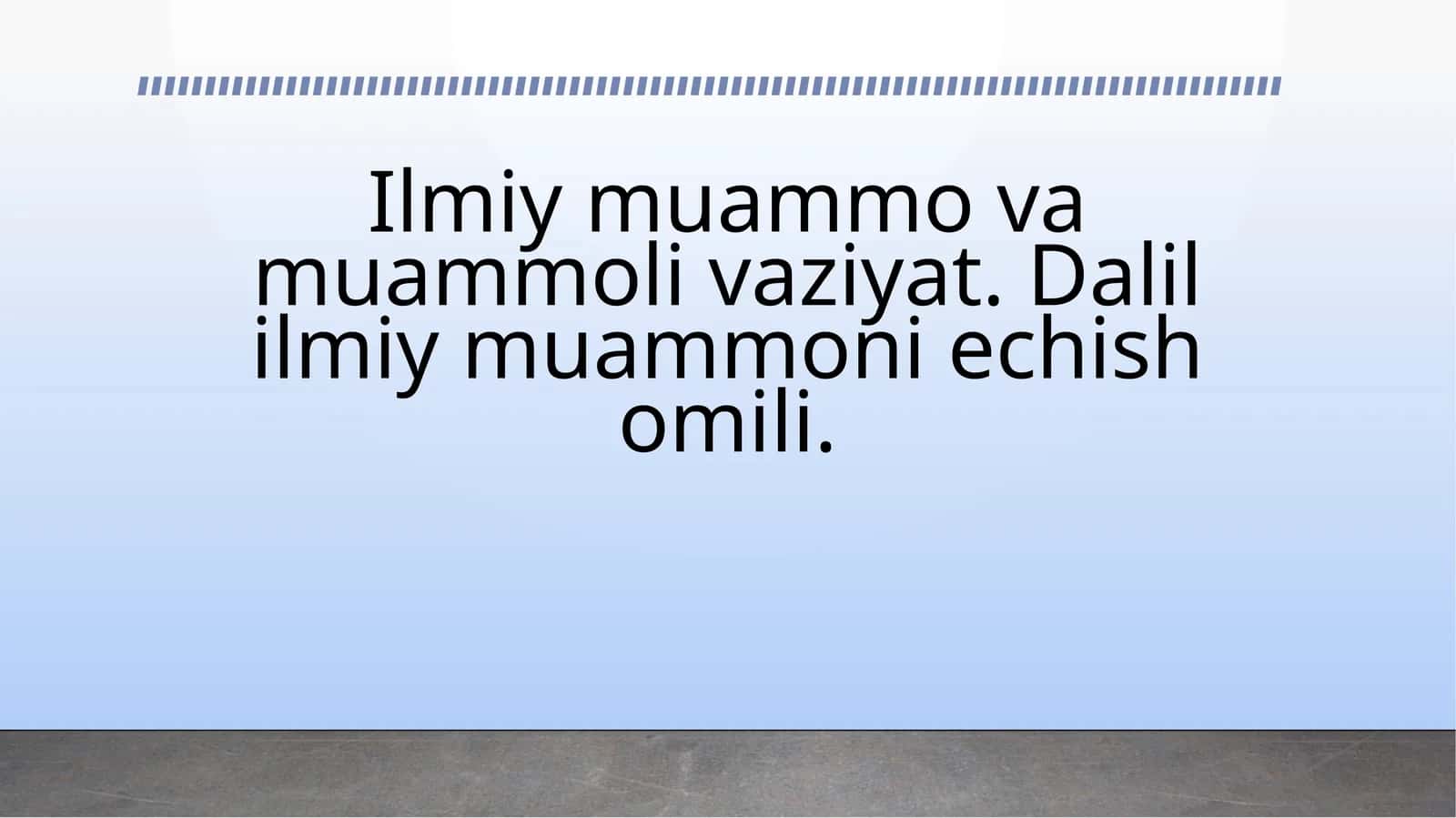 Ilmiy muammo va muammoli vaziyat