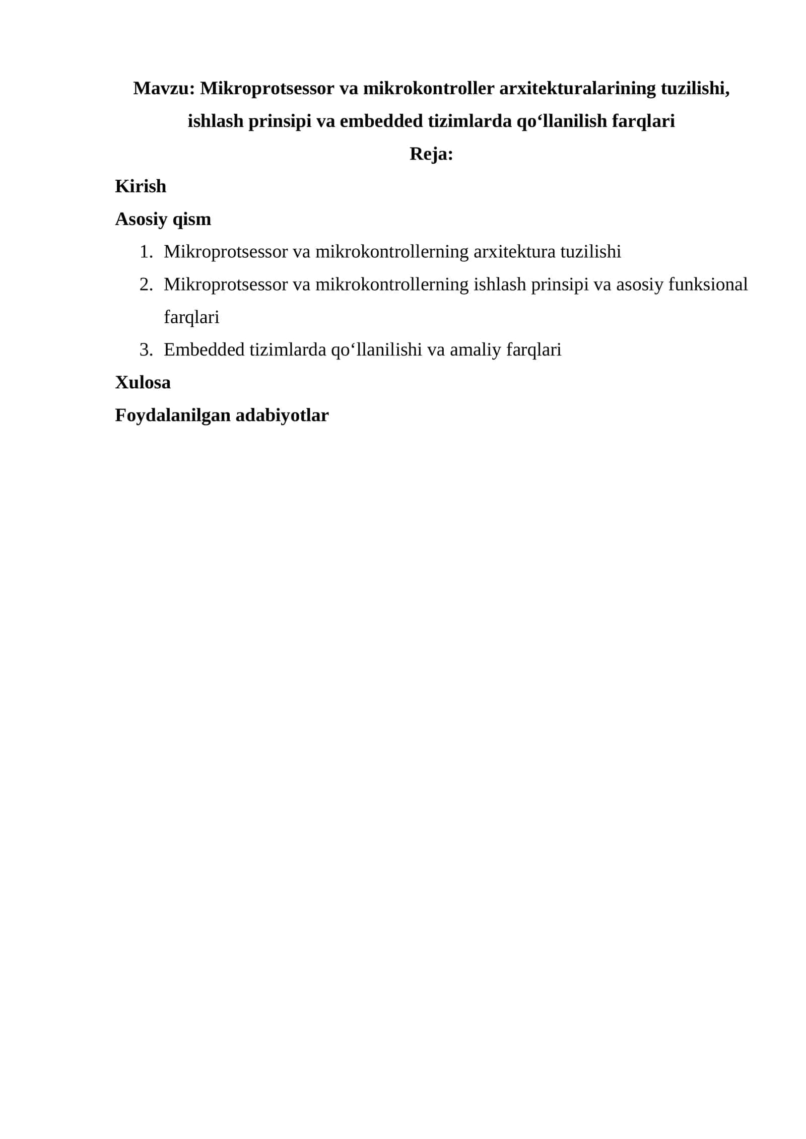 Mikroprotsessor va mikrokontroller arxitekturalarining tuzilishi, ishlash prinsipi va embedded tizimlarda qoʻllanilish farqlari