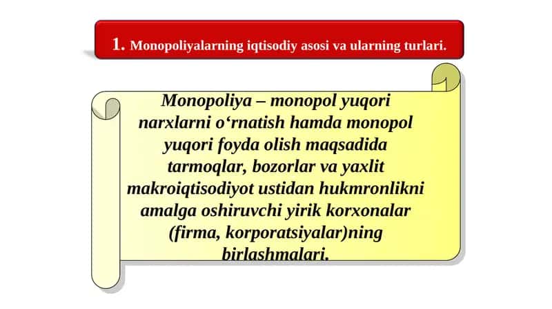 Monopoliyalarning iqtisodiy asosi va ularning turlari