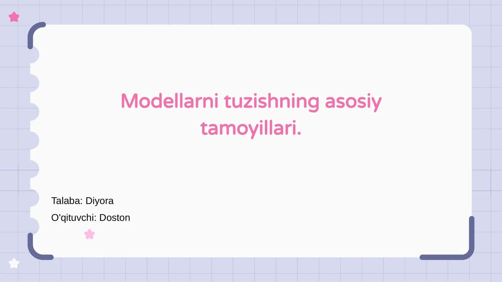 Modellarni tuzishning asosiy tamoyillari