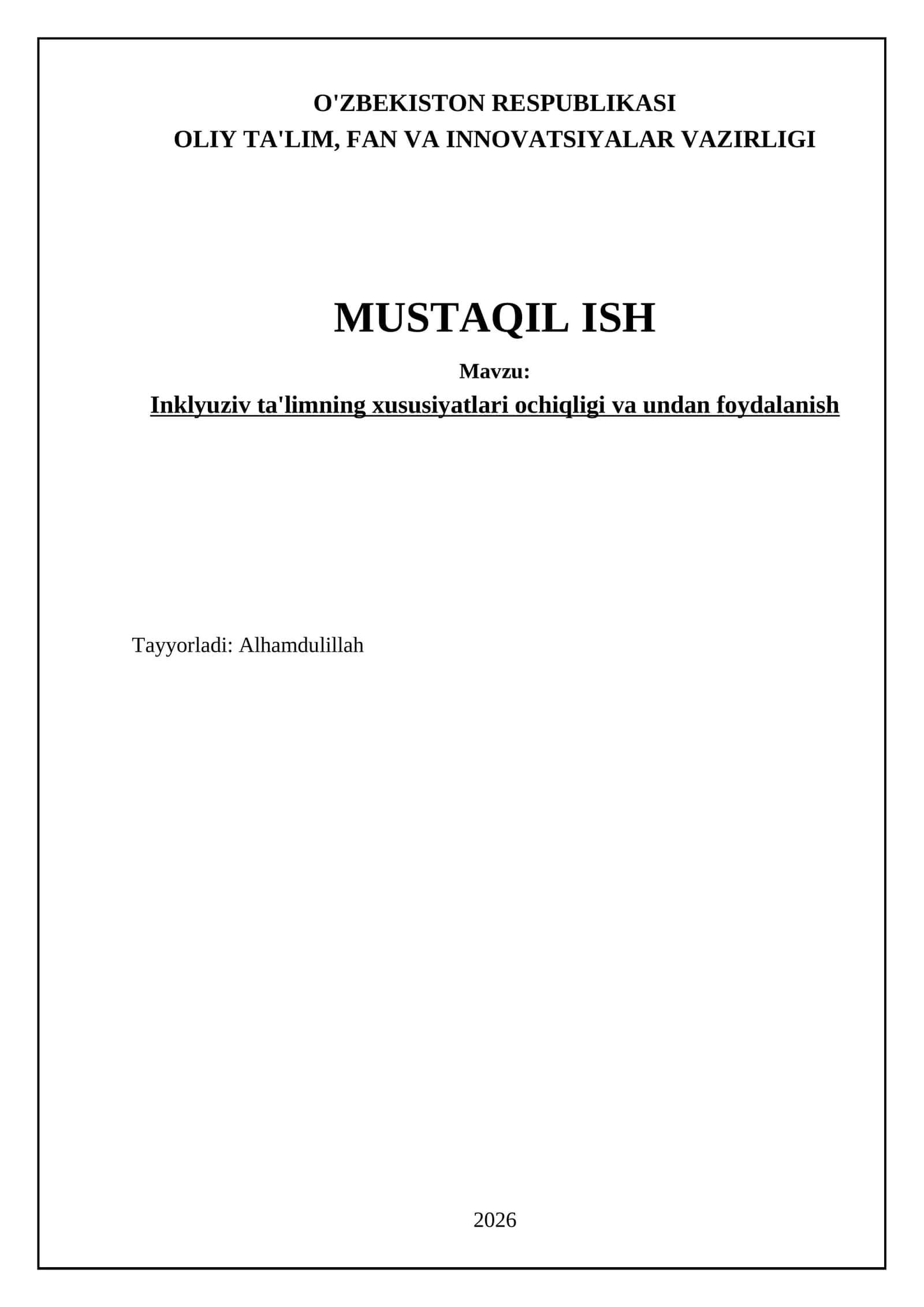 Inklyuziv ta'limning xususiyatlari ochiqligi va undan foydalanish